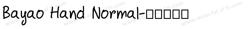 Bayao Hand Normal字体转换